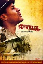 Watch Pathways: Sean\'s Lament Zmovie