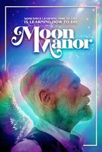 Watch Moon Manor Zmovie
