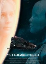 Watch Star Child Zmovie