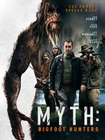 Watch Myth: Bigfoot Hunters Zmovie