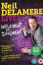 Watch Neil Delamere Implement Of Divilment Zmovie