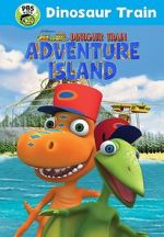 Watch Dinosaur Train: Adventure Island Zmovie