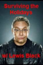 Watch Surviving the Holiday with Lewis Black Zmovie