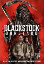 Watch Blackstock Boneyard Zmovie