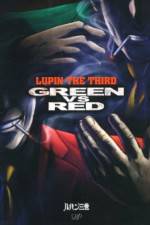 Watch Lupin III Green VS Red Zmovie