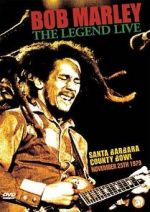 Watch Bob Marley: The Legend Live at the Santa Barbara County Bowl Zmovie