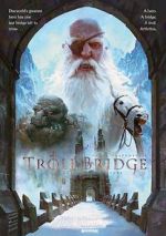 Watch Troll Bridge Zmovie