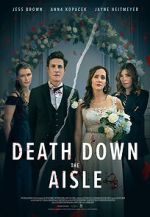 Watch Death Down the Aisle Zmovie