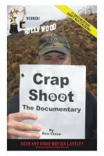 Watch Crap Shoot The Documentary Zmovie