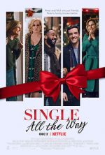 Watch Single All the Way Zmovie