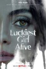 Watch Luckiest Girl Alive Zmovie