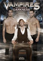 Watch Vampires: Brighter in Darkness Zmovie