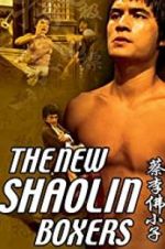 Watch The New Shaolin Boxers Zmovie