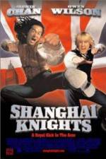 Watch Shanghai Knights Zmovie