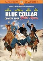 Watch Blue Collar Comedy Tour Rides Again (TV Special 2004) Zmovie