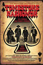 Watch Tombstone-Rashomon Zmovie