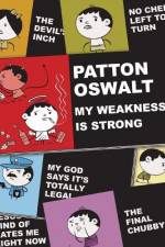 Watch Patton Oswalt: My Weakness Is Strong Zmovie