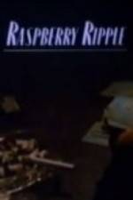 Watch Raspberry Ripple Zmovie