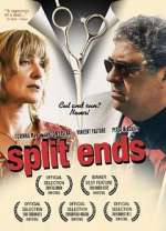 Watch Split Ends Zmovie