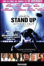 Watch When Stand Up Stood Out Zmovie