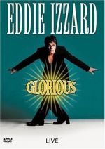 Watch Eddie Izzard: Glorious Zmovie