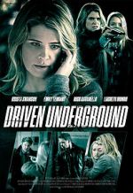 Watch Driven Underground Zmovie