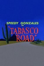 Watch Tabasco Road Zmovie