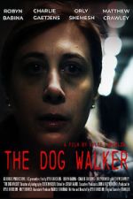 Watch The Dog Walker Zmovie