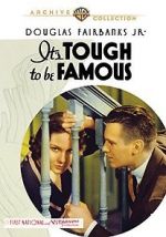 Watch It\'s Tough to Be Famous Zmovie