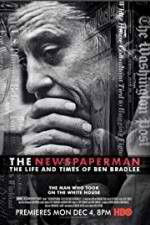 Watch The Newspaperman: The Life and Times of Ben Bradlee Zmovie