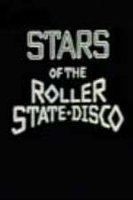 Watch Stars of the Roller State Disco Zmovie