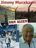 Watch Jimmy Murakami: Non Alien Zmovie