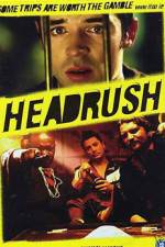 Watch Headrush Zmovie