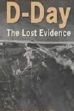 Watch D-Day The Lost Evidence Zmovie