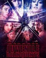 Watch Juvenile Delinquents Zmovie