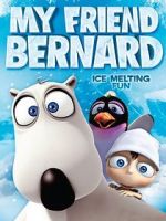 Watch My Friend Bernard Zmovie