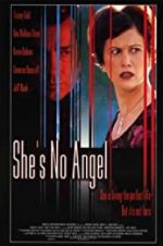 Watch She\'s No Angel Zmovie