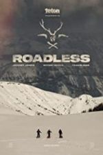 Watch Roadless Zmovie