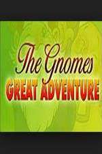 Watch The Gnomes Great Adventure Zmovie