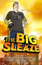 Watch The Big Sleaze Zmovie