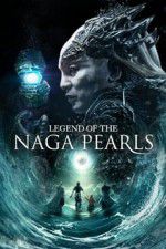 Watch Legend of the Naga Pearls Zmovie