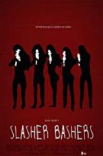 Watch Slasher Bashers Zmovie