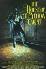 Watch The House of the Yellow Carpet Zmovie