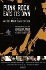 Watch Punk Rock Eats Its Own: A Film About Face to Face Zmovie