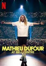 Watch Mathieu Dufour at Bell Centre Zmovie