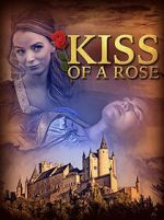 Watch Kiss of a Rose Zmovie
