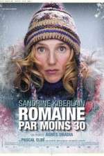 Watch Romaine 30 Below Zmovie