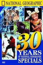 Watch 30 Years of National Geographic Specials Zmovie