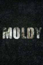 Watch Moldy Zmovie