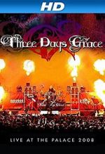 Watch Three Days Grace: Live at the Palace 2008 Zmovie